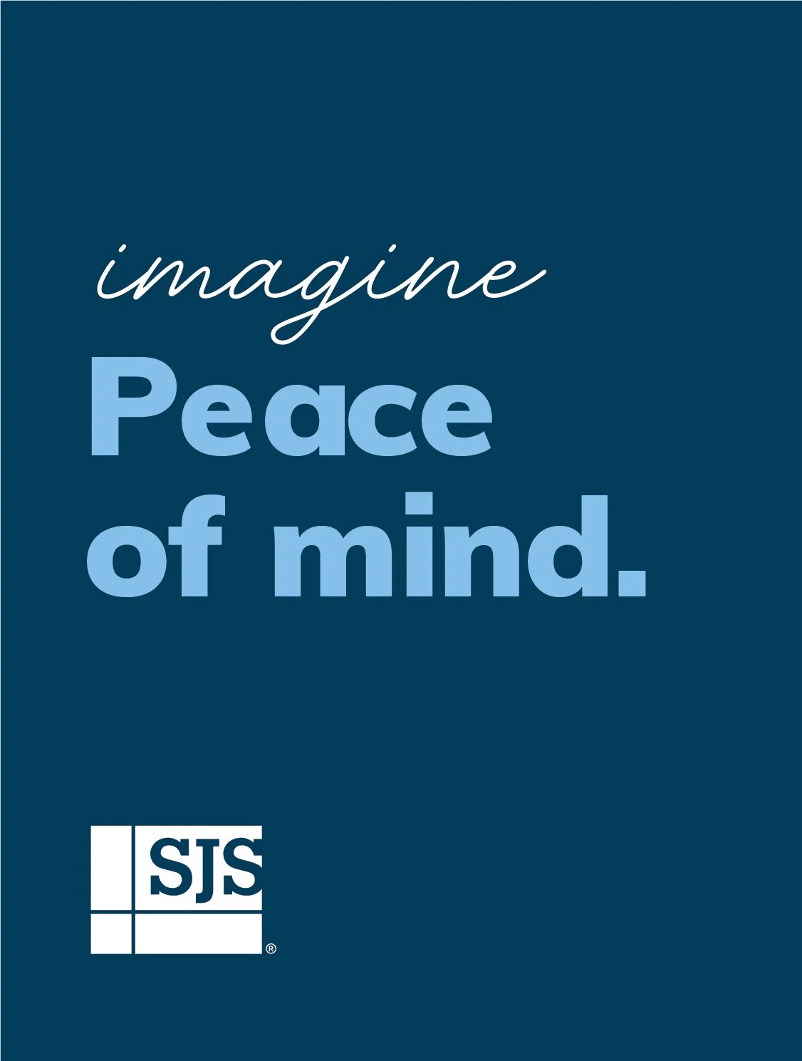 Imagine Peace of Mind | SJS Investment Services